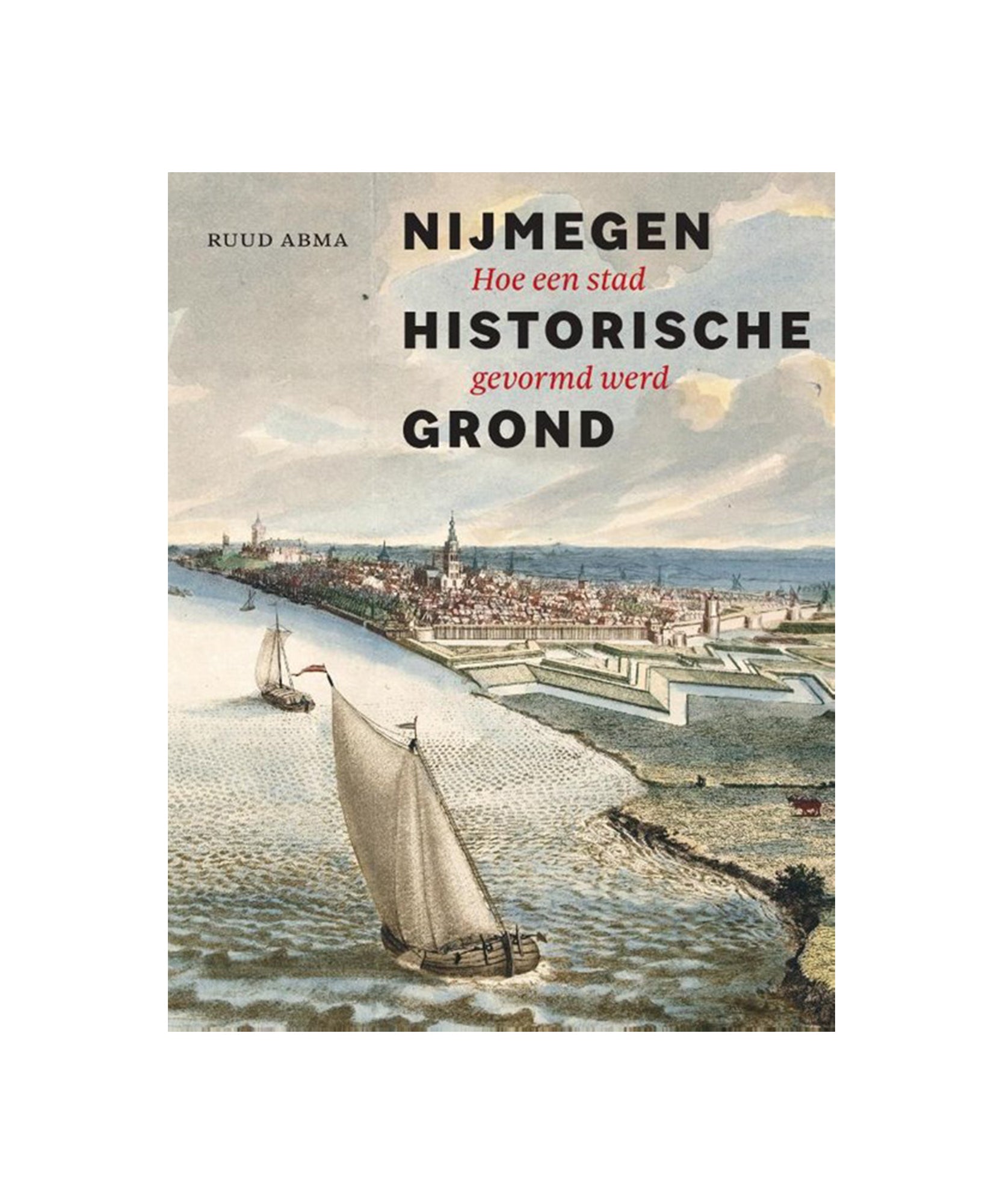 Cover boek Nijmegen historische grond
