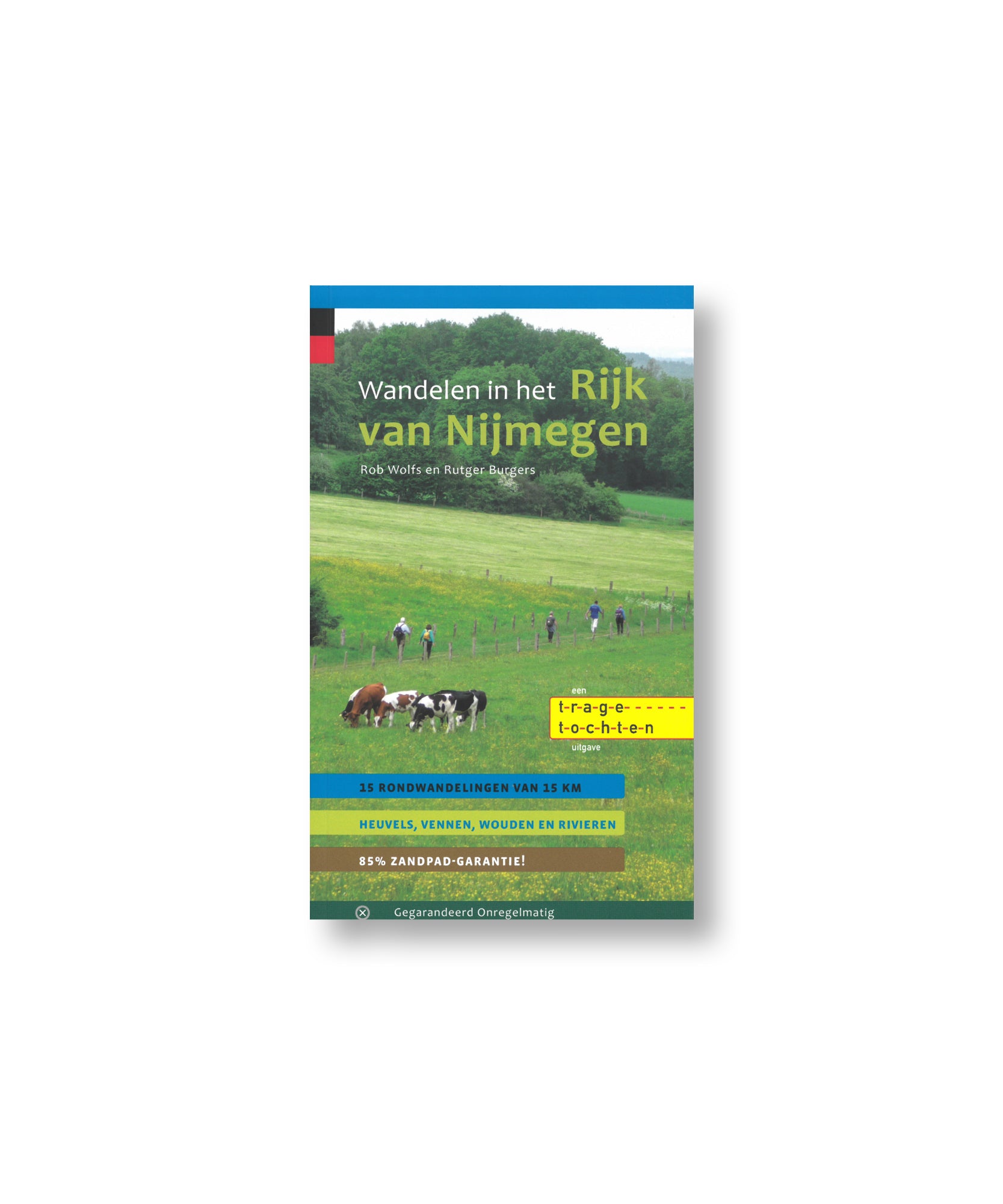 Dekker vd Vegt - Wandelen In Het Rijk Van Nijmegen boek